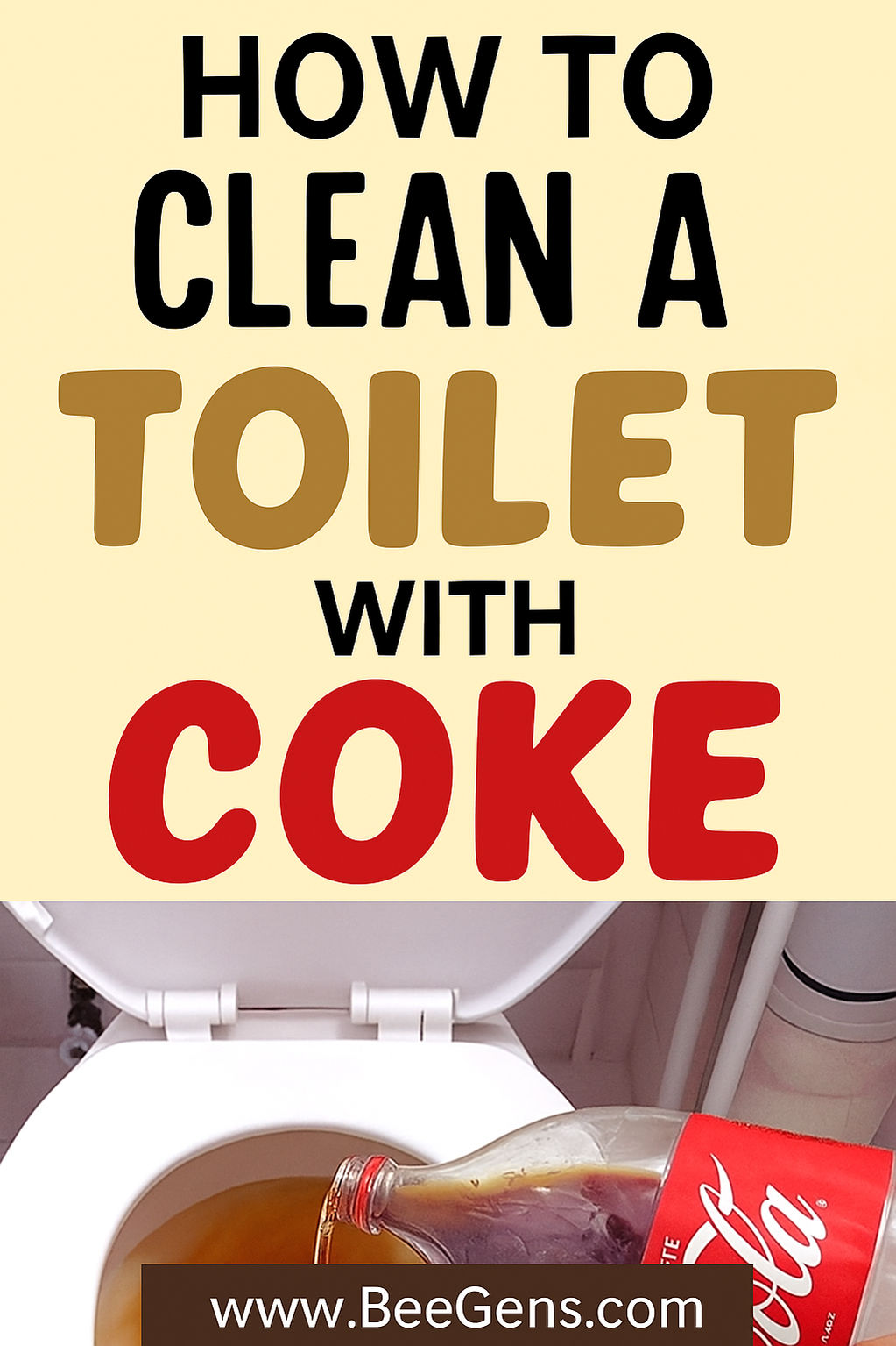 How to Clean a Toilet with Coke – Grandma’s Clever Trick